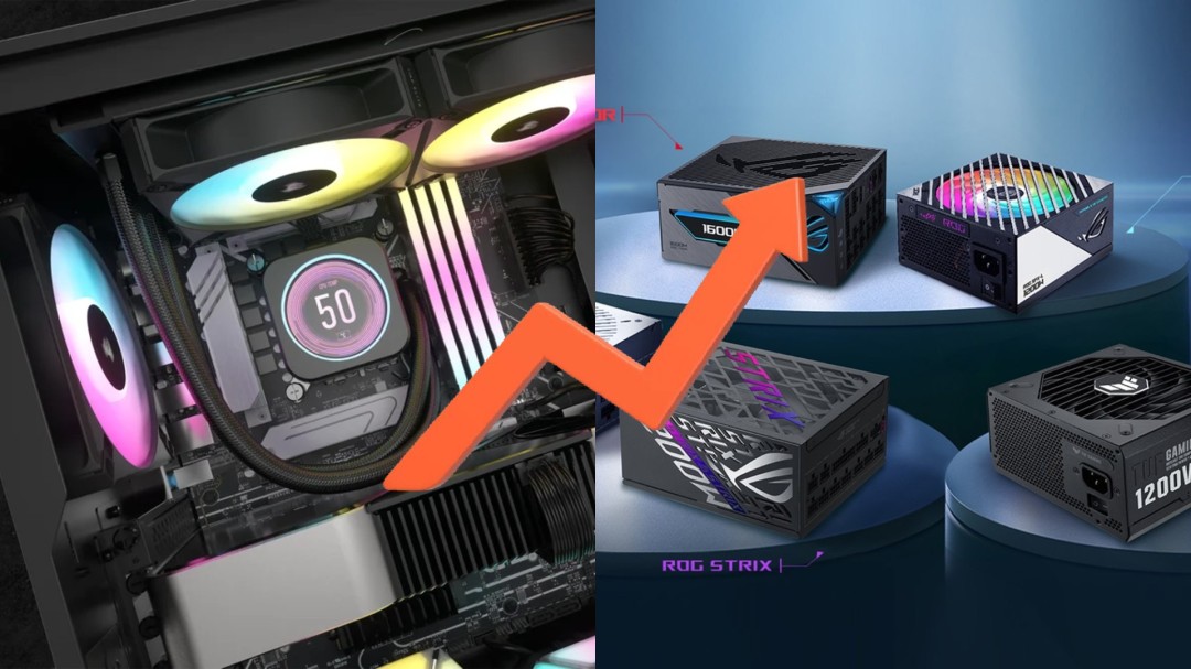 ‌原材料成本上涨，PC电源与散热器将同步调价‌